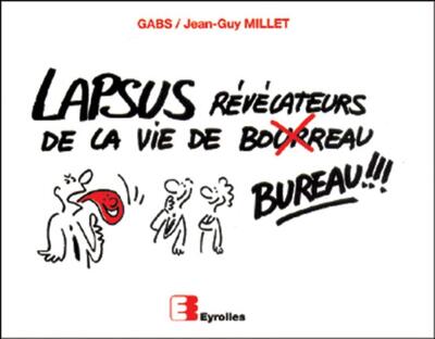 Lapsus révélateurs de la vie de bureau !