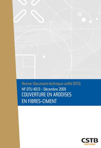 NF DTU 40.13 Couvertures en ardoises en fibres-ciment. Nouvelle formule