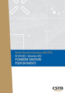 NF DTU 60.1 Plomberie sanitaire pour bâtiments