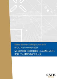 NF DTU 36.2 Menuiserie intérieure et agencement, bois et autres matériaux