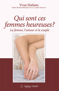 Qui sont ces femmes heureuses ?