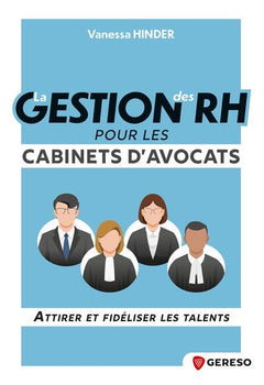 La gestion des RH pour les cabinets d'avocats