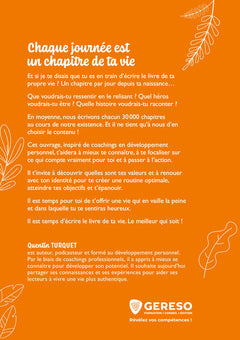 Chaque journée est un chapitre de ta vie