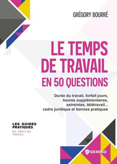 Le temps de travail en 50 questions