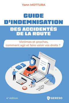 Guide d'indemnisation des accidentés de la route