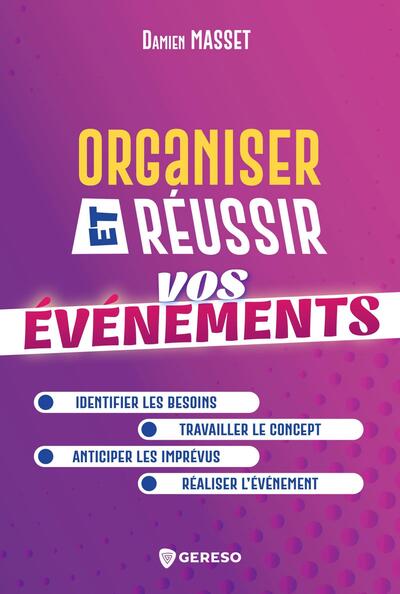 Organiser et réussir vos événements