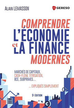 Comprendre l'économie et la finance modernes