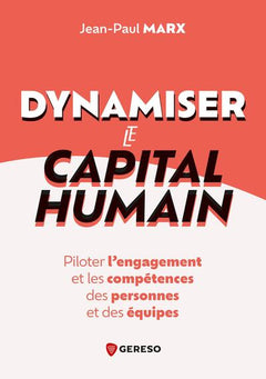 Dynamiser le capital humain