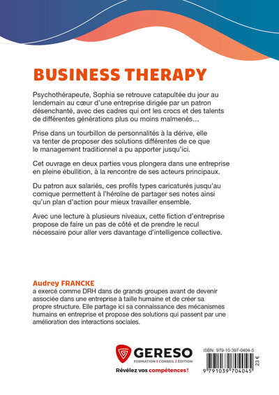 Business Therapy: Tribulations d'une psy en entreprise