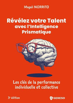 Révélez votre Talent avec l'intelligence prismatique