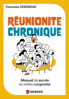 Réunionite chronique