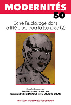 Écrire l’esclavage dans la littérature pour la jeunesse