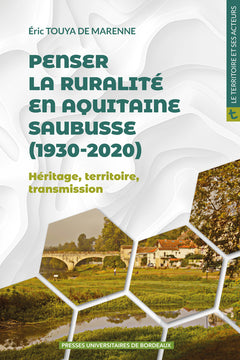 Penser la ruralité en Aquitaine Saubusse