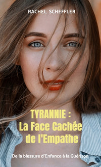 Tyrannie : la face cachée de l'Empathe