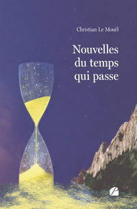 Nouvelles du temps qui passe