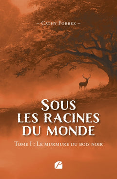 Sous les racines du monde