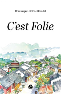C'est folie