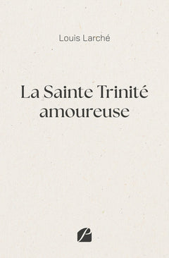 La Sainte Trinité amoureuse