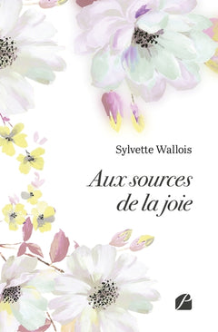 Aux sources de la joie