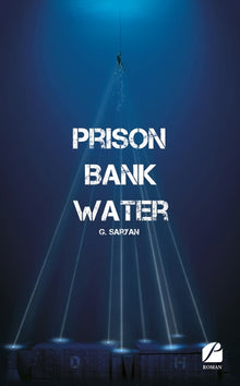 Prison Bank Water
