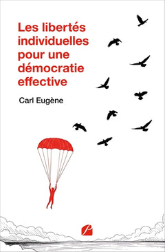 Les libertés individuelles pour une démocratie effective