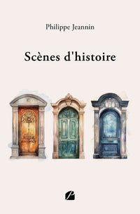Scènes d'histoire