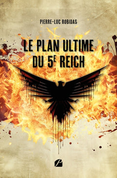Le Plan Ultime du 5e Reich