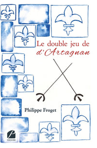 Le double jeu de d'Artagnan