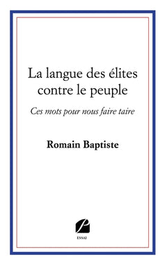 La langue des élites contre le peuple