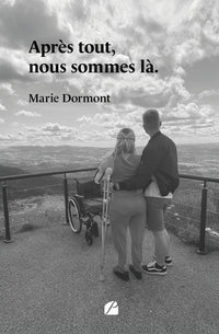 Après tout, nous sommes là.