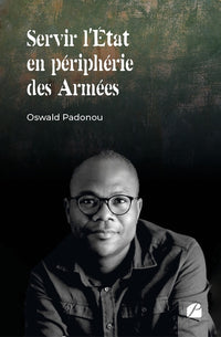 Servir l'État en périphérie des Armées