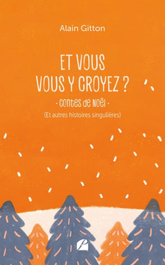 Et vous vous y croyez ?