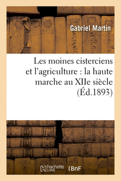 Les moines cisterciens et l'agriculture