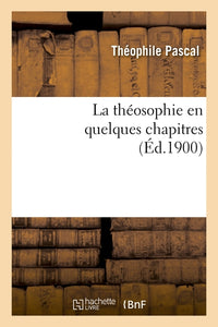 La théosophie en quelques chapitres