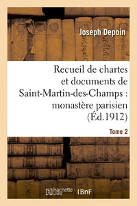 Recueil de chartes et documents de Saint-Martin-des-Champs