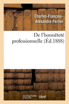 De l'honnêteté professionnelle