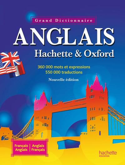 Grand dictionnaire anglais Hachette Oxford
