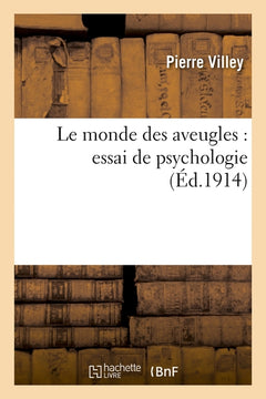 Le monde des aveugles