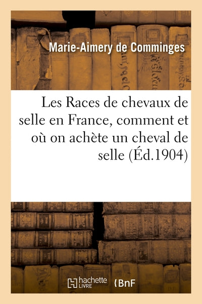 Les Races de chevaux de selle en France