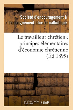 Le travailleur chrétien