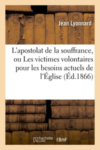 L'apostolat de la souffrance