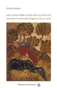 Une Angleterre entre rêve et réalité