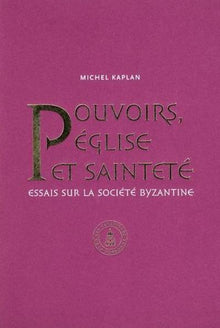 Pouvoirs, Eglise et sainteté