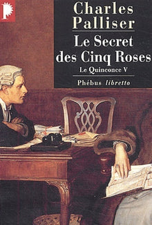 LE QUINCONCE T5 LE SECRET DES CINQ ROSES