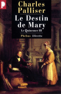 LE QUINCONCE T3 LE DESTIN DE MARY