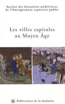 Les villes capitales au Moyen Âge