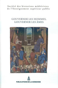 Gouverner les hommes, gouverner les âmes
