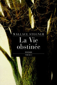 LA VIE OBSTINEE