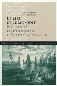 Le lieu et le moment
