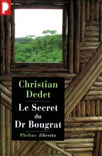 Le secret du Dr Bougrat